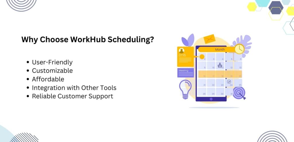 Why Choose WorkHub Scheduling